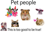 Pet people!!!This is too good to be true