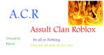 A.C.R. Assault Clan of ROBLOX