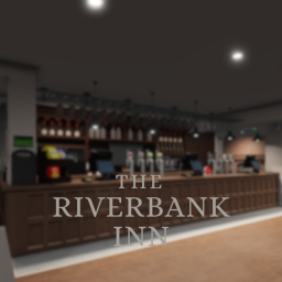 Riverbank Inn | Willow Wharf Branch | VC Servers!