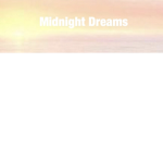 Team Midnight Dreams!!!