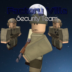Factory Ville Security Team