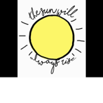 The sun will always rise