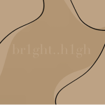 br1ght..h1gh