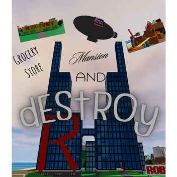 Destroy Robloxia WIP