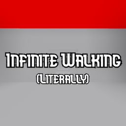 Infinite Walking