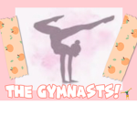 The gymansts