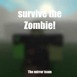 Survive the zombie