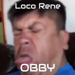 Obby Del Loco Rene