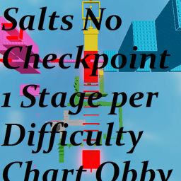 Salts No Checkpoint 1 Stage Per Difficulty Obby