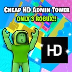 Cheap Admin Tower [3 Robux]