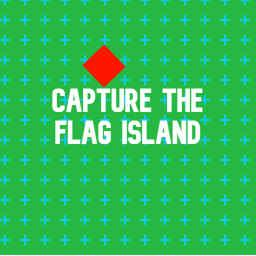 CAPTURE THE flag Island*