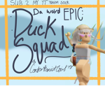 Da weird EPIC DUCK SQUAD!!!!😎