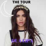 Dua Lipa The Tour