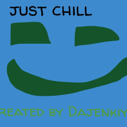 Just chill