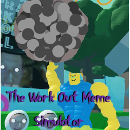 Work out Meme Simulator