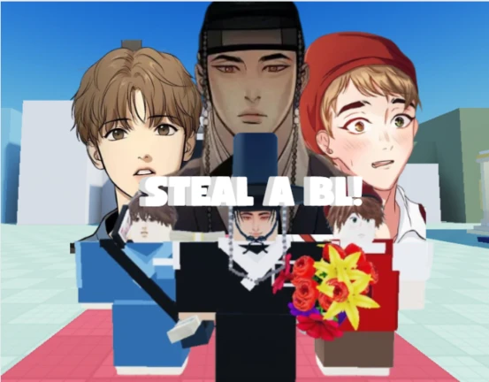 STEAL A BL!