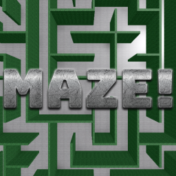Maze!