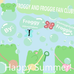 FROGGY AND FROGGIE FAN CLUB!