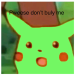 No don't buly me