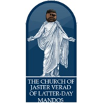 The Church of Jaster Verad of Latter-day Mandos