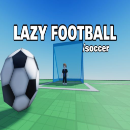 [Early Access] Lazy Football ⚽
