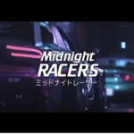 Midnight Racers 東京