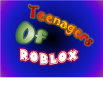Teenagers Of Roblox (TOR)