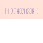 The every body group !:)