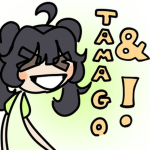 Tamago&!