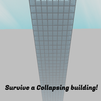 Survive a Collapsing Building!