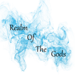 ~The Realm Of Gods~