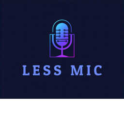 Less Mic