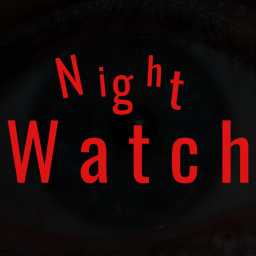 Night Watch (TESTING DEMO)