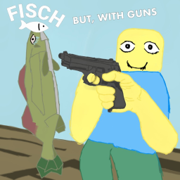 Fisch, but WITH GUNS 🦈🔫