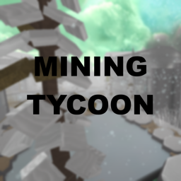 Mining Factory Tycoon!