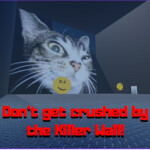 Survival the Killer Wall!