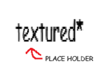 textured*