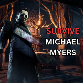 Survive Michael Myers In A Forest!