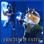 Fractured Fates (Develop Center 🕰️)
