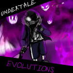 (FIXED) UNDERTALE: EVOLUTIONS