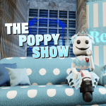 THE POPPY SHOW!