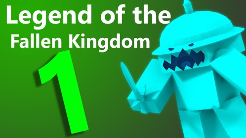 The Legend of the Fallen Kingdom 1 