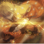 Monarchy Menace