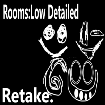 Rooms:Low Detailed: Retake (UPDATE 2)