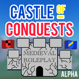 Castle of Conquests : Medieval Roleplay [ALPHA]