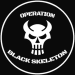 • OPERATION BLACK SKELETON •