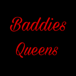 Baddies Queens.
