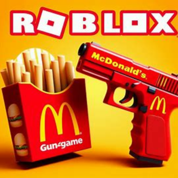 McDonalds Gungame!