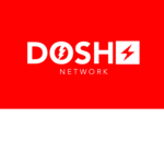 Dosh Networks