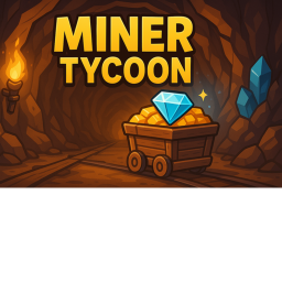 Miner Tycoon⛏️[NEW!]